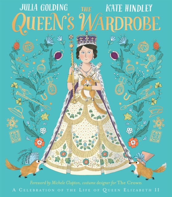 Queen's Wardrobe - Julia Golding