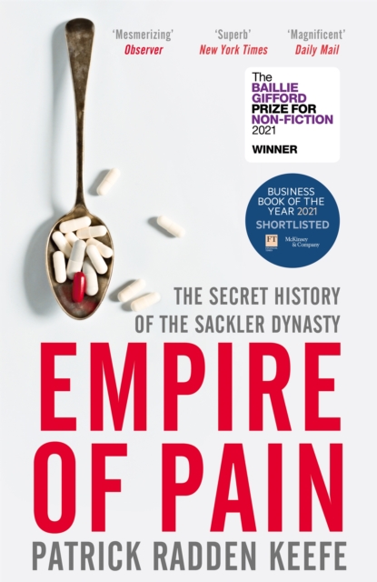 Empire of Pain - Patrick Radden Keefe