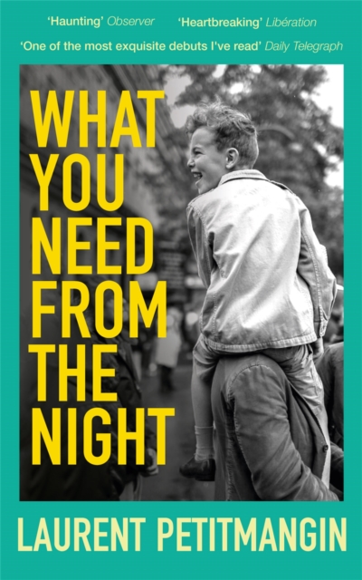 What You Need From The Night - Laurent Petitmangin