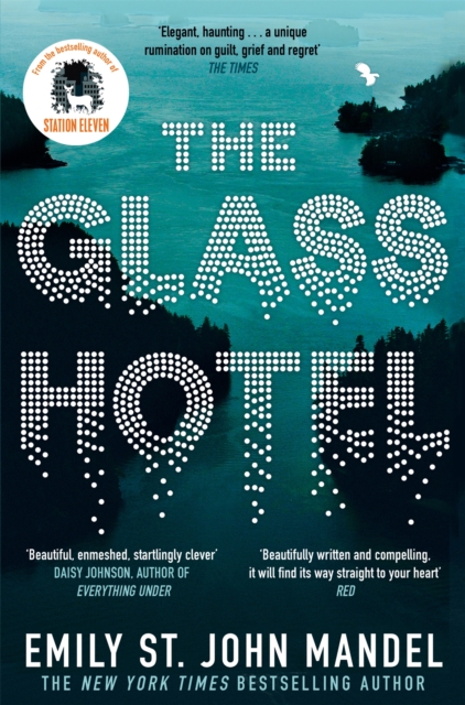 Glass Hotel - Emily St. John Mandel