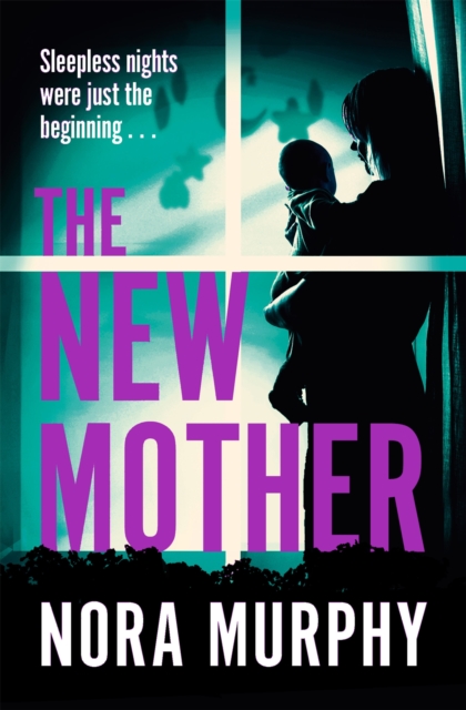 New Mother - Nora Murphy