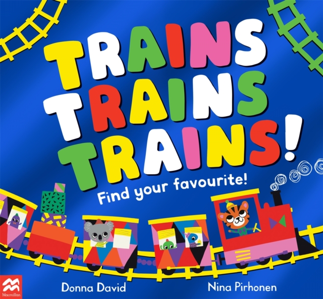 Trains Trains Trains! - Donna David