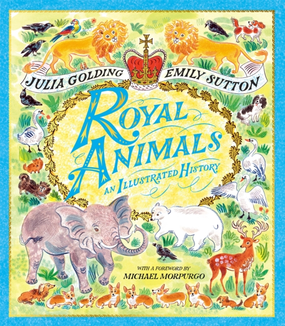 Royal Animals - Julia Golding