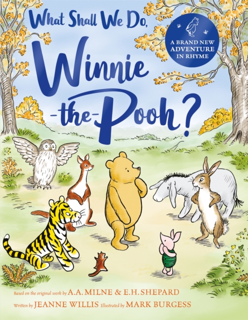 What Shall We Do, Winnie-the-Pooh? - Jeanne Willis