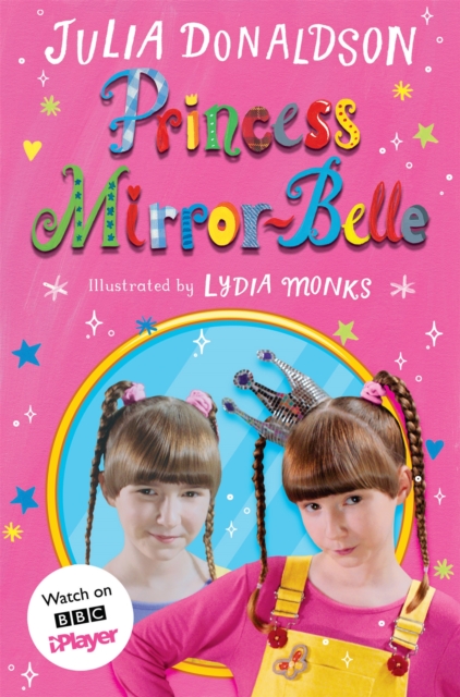 Princess Mirror-Belle - Julia Donaldson