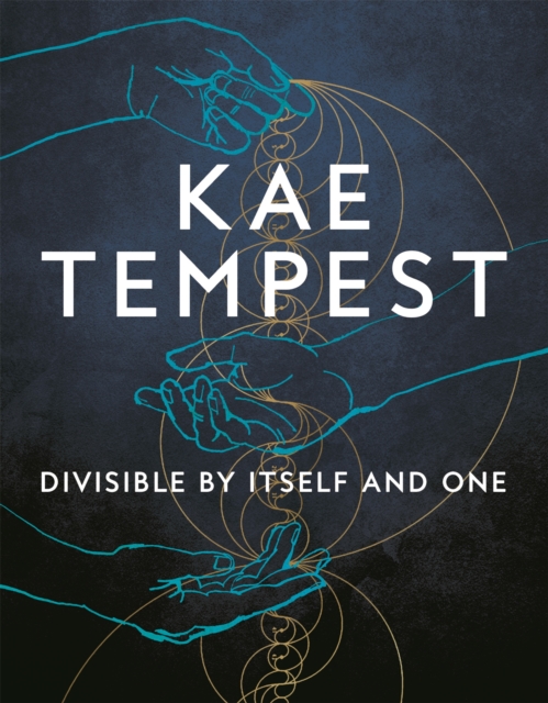 Divisible by Itself and One - Kae Tempest