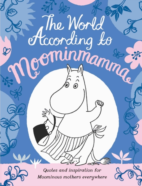 World According to Moominmamma - Macmillan Children's Books