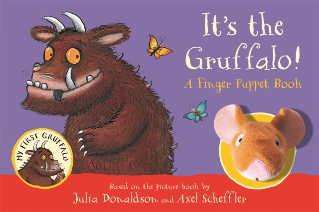 It's the Gruffalo! A Finger Puppet Book - Julia Donaldson