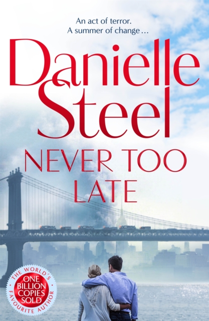 Never Too Late - Danielle Steel