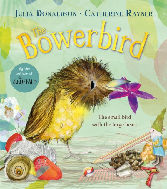 Bowerbird - Julia Donaldson