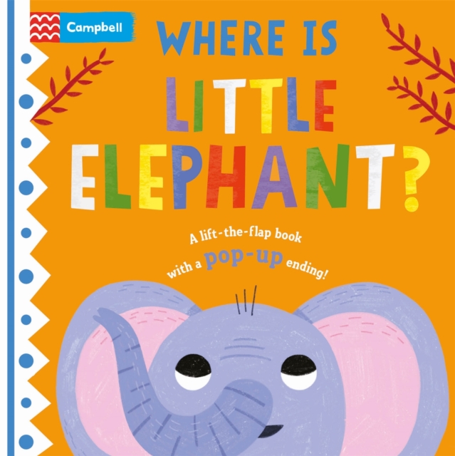 Where is Little Elephant? - Campbell Books