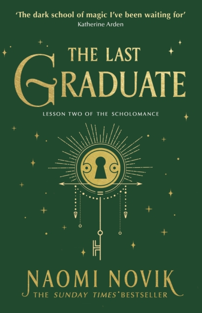 Last Graduate - Naomi Novik