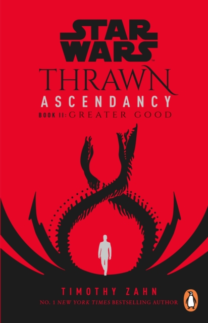 Star Wars: Thrawn Ascendancy: Greater Good - Timothy Zahn