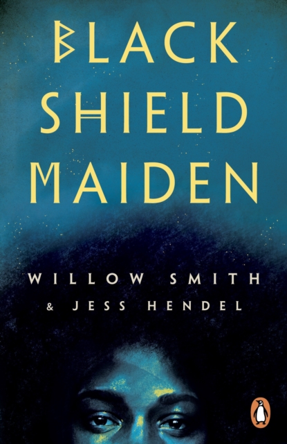 Black Shield Maiden - Willow|hendel Smith