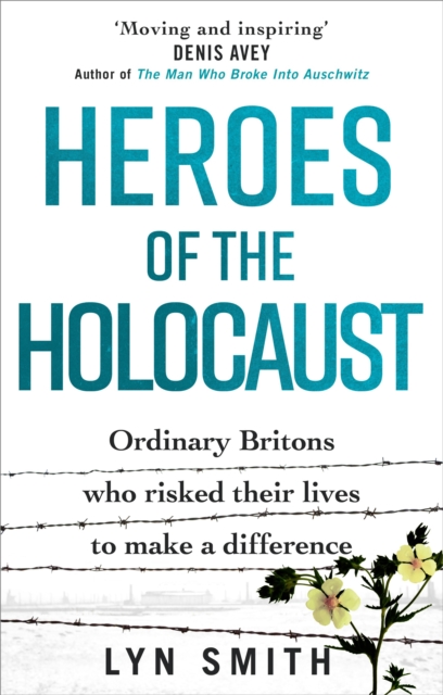 Heroes of the Holocaust - Lyn Smith