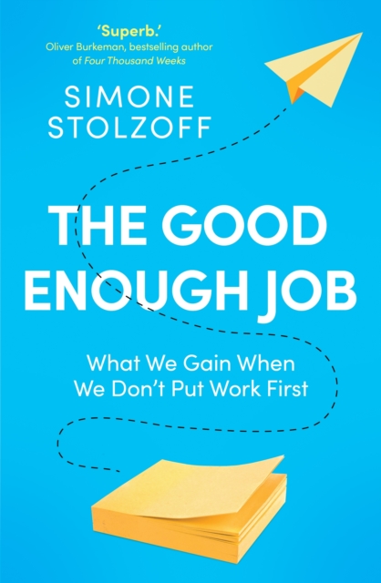 Good Enough Job - Simone Stolzoff