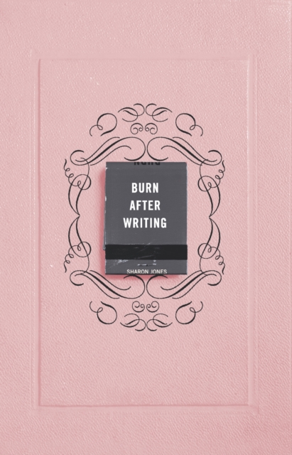 Burn After Writing - Sharon Jones