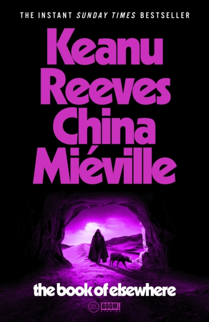 Book of Elsewhere - Keanu|mieville Reeves