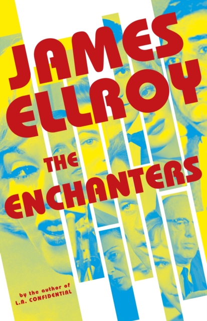 Enchanters - James Ellroy