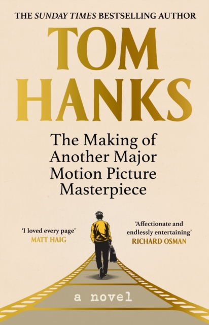 Making of Another Major Motion Picture Masterpiece - Tom Hanks