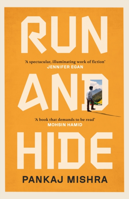 Run And Hide - Pankaj Mishra