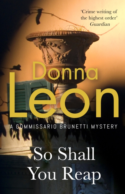 So Shall You Reap - Donna Leon