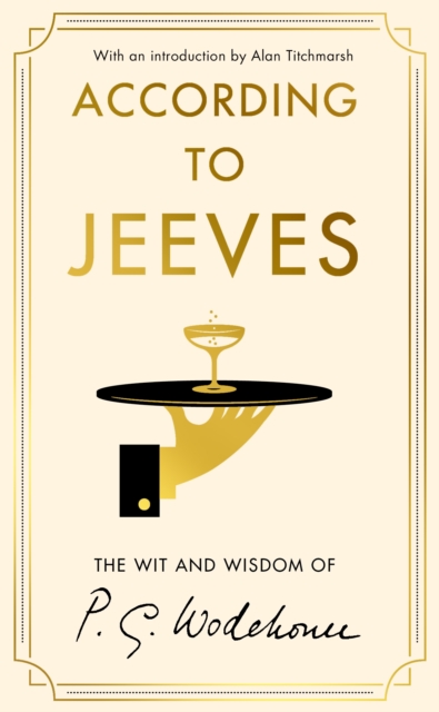 According to Jeeves - P.g. Wodehouse