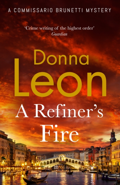 Refiner's Fire - Donna Leon