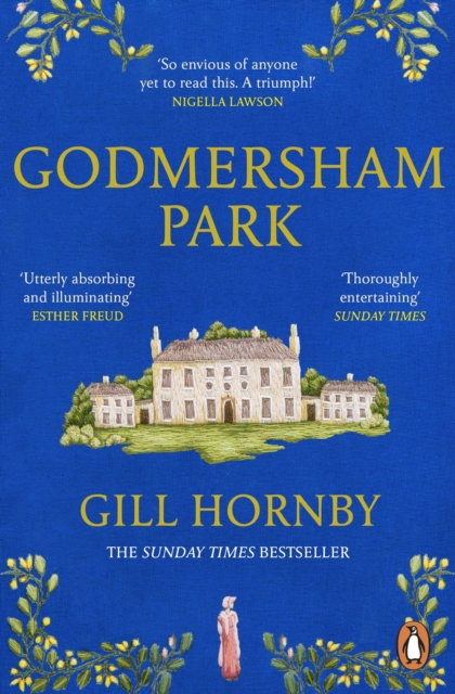 Godmersham Park - Gill Hornby