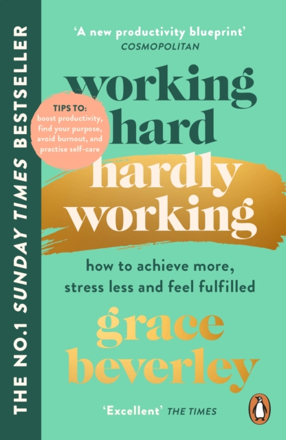 Working Hard, Hardly Working - Grace Beverley