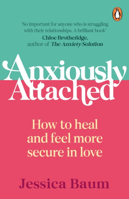 Anxiously Attached - Jessica Baum