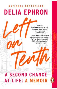 Coperta cărții 'Left on Tenth - Delia Ephron'