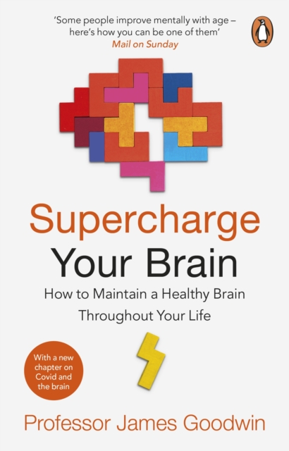 Supercharge Your Brain - James Goodwin