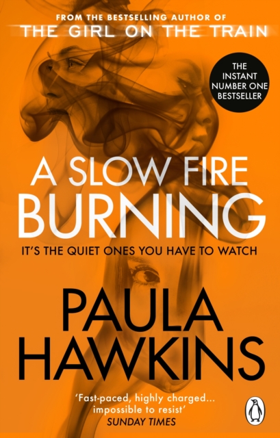 Slow Fire Burning - Paula Hawkins