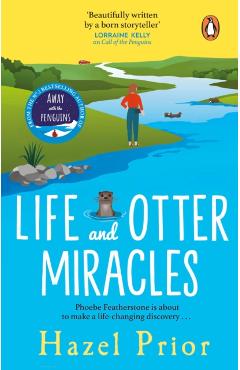 Coperta cărții 'Life and Otter Miracles - Hazel Prior'