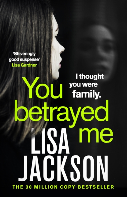 You Betrayed Me - Lisa Jackson