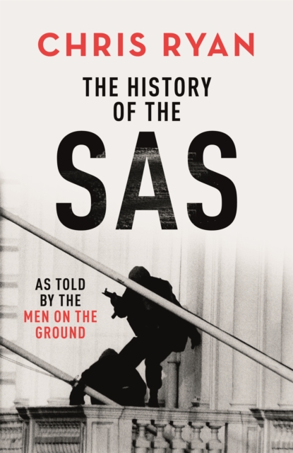 History of the SAS - Chris Ryan