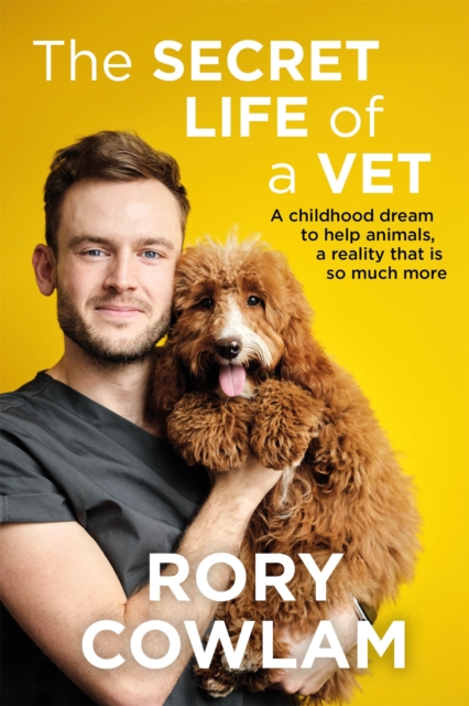 Secret Life of a Vet - Rory Cowlam