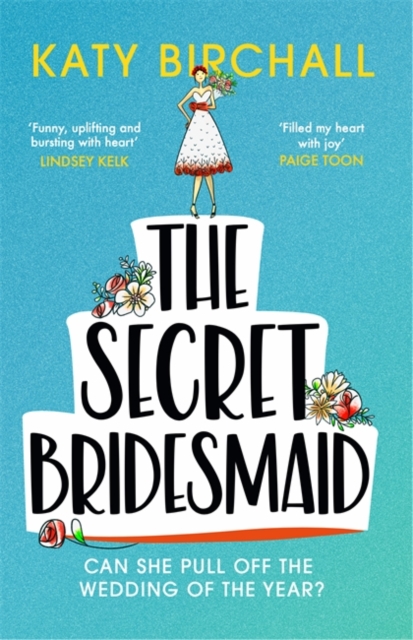 Secret Bridesmaid - Katy Birchall