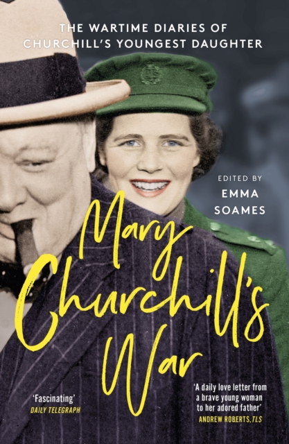 Mary Churchill's War - Emma Soames