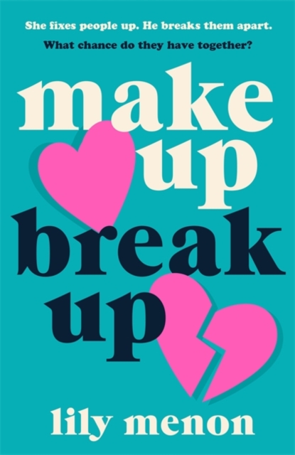Make Up Break Up - Sandhya Menon