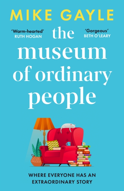 Museum of Ordinary People - Mike Gayle