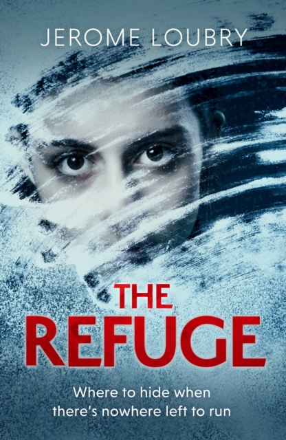 Refuge - Jerome Loubry