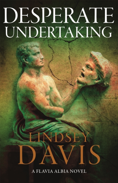 Desperate Undertaking - Lindsey Davis