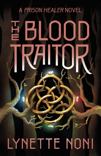 Blood Traitor - Lynette Noni