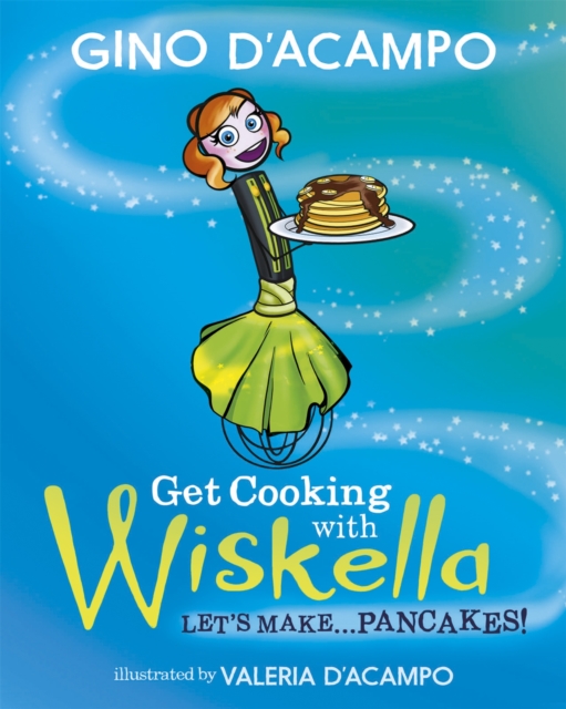 Get Cooking with Wiskella - Gino D'acampo