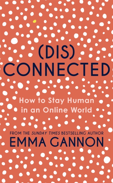 Disconnected - Emma Gannon