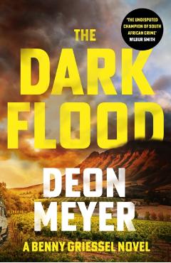 Coperta cărții 'Dark Flood - Deon Meyer'