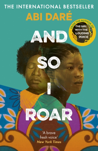 And So I Roar - Abi Dare