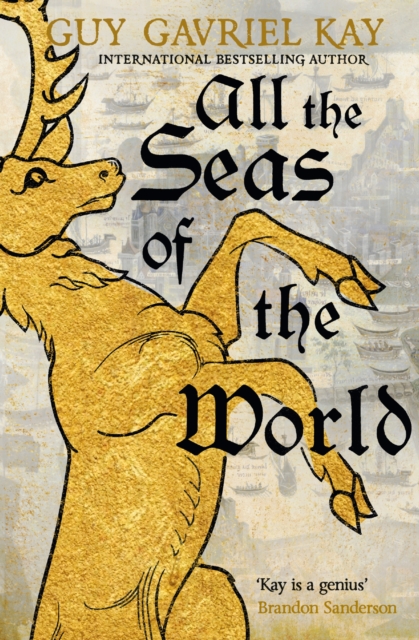 All the Seas of the World - Guy Gavriel Kay